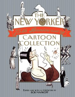 The New Yorker 75th Anniversary Cartoon Collection - Mankoff, Bob