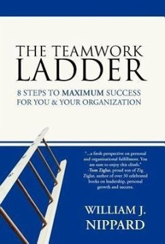 The Teamwork Ladder - Nippard, William J.