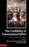 The Credibility of Transnational NGOs: When Virtue Is Not Enough