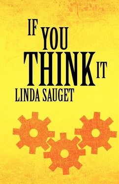 If You Think It - Sauget, Linda