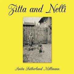 Zitta and Nelli - Millmann, Anita Sutherland