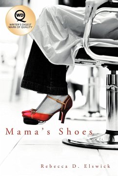 Mama's Shoes - Elswick, Rebecca D.