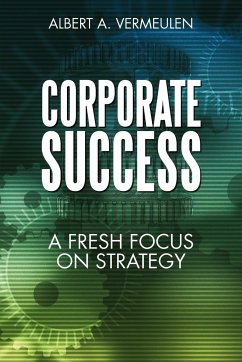 Corporate Success - Vermeulen, Albert A.