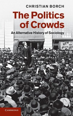 The Politics of Crowds - Borch, Christian
