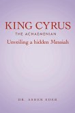 King Cyrus the Achaemenian