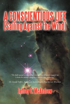 A Conscientious Life (Sailing Against the Wind) - McAndrew, Jeffrey C.