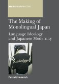 The Making of Monolingual Japan