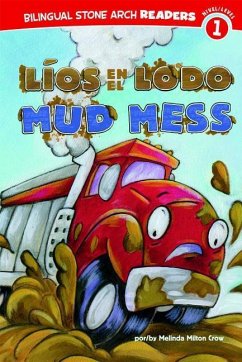 Líos En El Lodo/Mud Mess - Crow, Melinda Melton