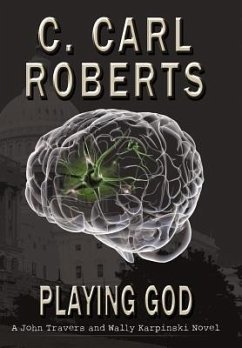 Playing God - Roberts, C. Carl