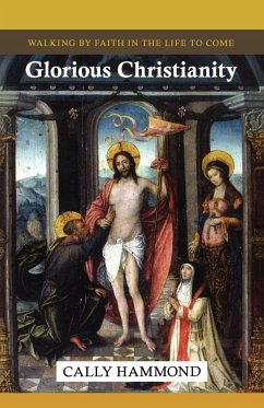Glorious Christianity - Hammond, Cally