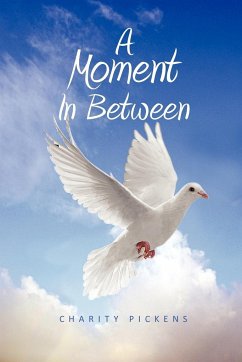 A Moment in Between - Pickens, Charity