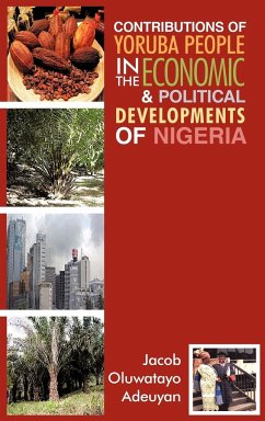 Contributions of Yoruba People in the Economic & Political Developments of Nigeria