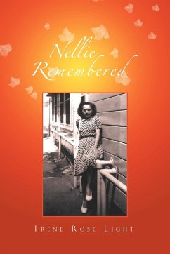Nellie Remembered - Light, Irene Rose