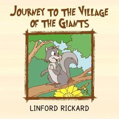 Journey to the Village of the Giants - Rickard, Linford