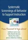 Systematic Screenings of Behavior to Support Instruction