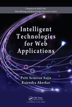 Intelligent Technologies for Web Applications - Srinivas Sajja, Priti; Akerkar, Rajendra