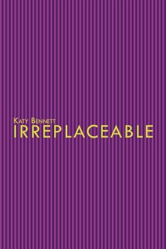 Irreplaceable