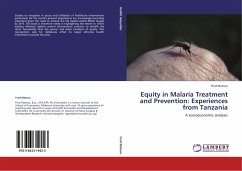 Equity in Malaria Treatment and Prevention: Experiences from Tanzania