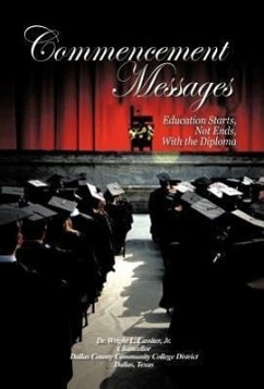 Commencement Messages - Lassiter, Wright L. Jr.; Lassiter Jr, Wright L.