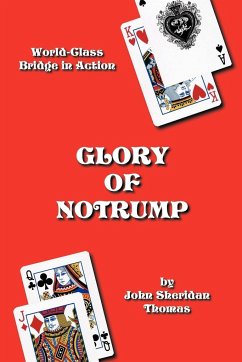 Glory of Notrump - Thomas, John Sheridan