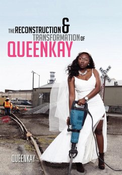 The Reconstruction and Transformation of Queenkay - Queenkay