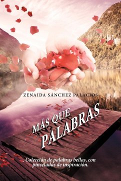 Mas Que Palabras - Palacios, Zenaida S.