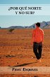 Por Qu Norte y No Sur? - Bild 1