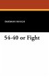 54-40 or Fight - Bild 1