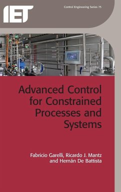 Advanced Control for Constrained Processes and Systems - Garelli, Fabricio; Mantz, Ricardo J; De Battista, Hernán