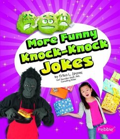 More Funny Knock-Knock Jokes - Shores, Erika L.