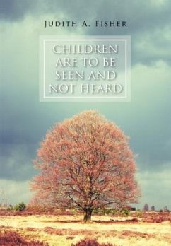 Cover Children Are To Be Seen and Not Heard