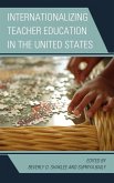 Internationalizing Teacher Education in the United States Internationalizing Teacher Education in the United States