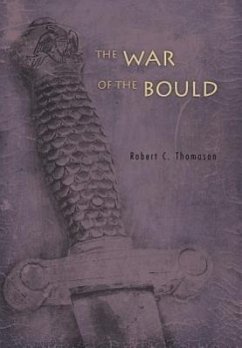 The War of the Bould - Thomason, Robert C.