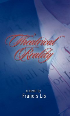 Theatrical Reality - Lis, Francis