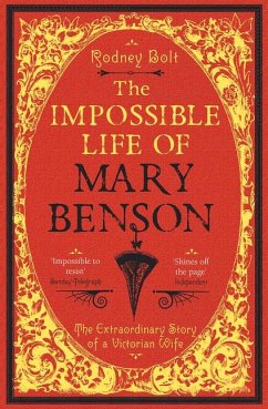The Impossible Life of Mary Benson - Bolt, Rodney