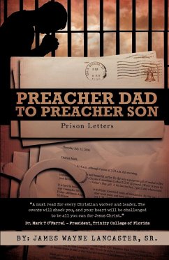 Preacher Dad to Preacher Son - Lancaster Sr, James Wayne