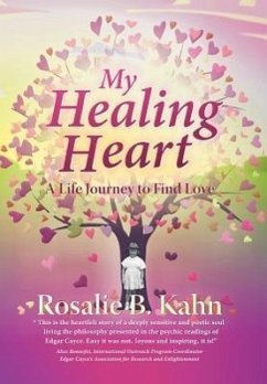 My Healing Heart - Kahn, Rosalie B.