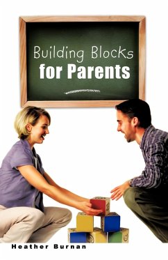 Building Blocks for Parents - Burnan, Heather