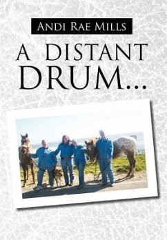A Distant Drum... - Mills, Andi Rae