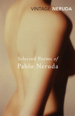 Selected Poems of Pablo Neruda - Neruda, Pablo