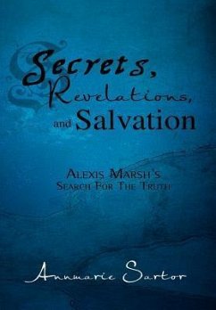 Secrets, Revelations, and Salvation - Sartor, Annmarie