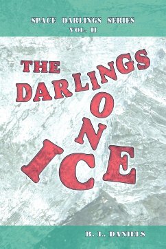 The Darlings on Ice - Daniels, B. L.