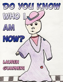 Do You Know Who I Am Now? - Guarneri, Lauren