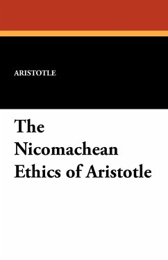 The Nicomachean Ethics of Aristotle