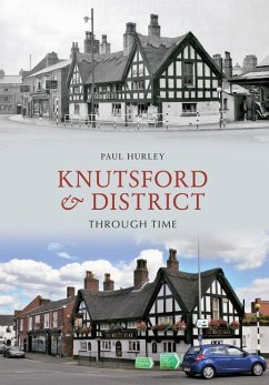 Knutsford & District Through Time - Hurley, Paul