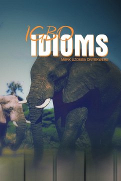 IGBO IDIOMS IGBO IDIOMS