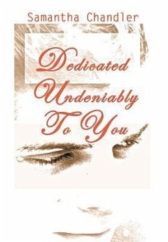 Dedicated Undeniably to You - Chandler, Samantha