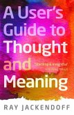 A User's Guide to Thought and Meaning