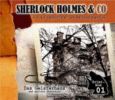 Sherlock Holmes - Das Geisterhaus u. a., Audio-CD