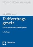 Tarifvertragsgesetz mit Arbeitnehmer-Entsendegesetz (TVG / AEntG), Kommentar